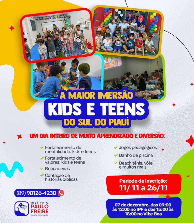 A maior imersão Kids e Teens do Sul do Piauí